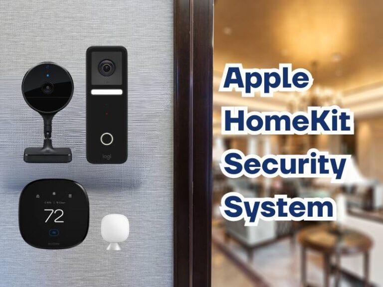 Apple HomeKit Security System Keeps Your Home Safe and Connected